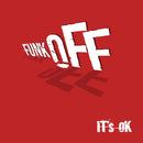 Funk Off - It'S Ok CD 5054197014703