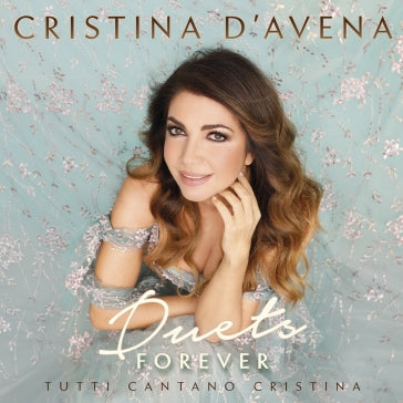 D'Avena Cristina - Duets Forever Tutti Cantano Cristina