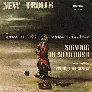 New Trolls - Signore, Io Sono Irish, Duemila (Rsd 2019) (7") Lp 5054197042379