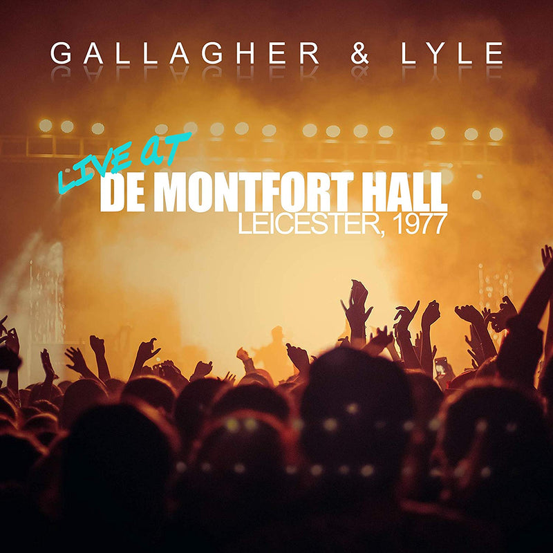 Gallagher And Lyle - Live At De Montfort Hall Leicester 1977