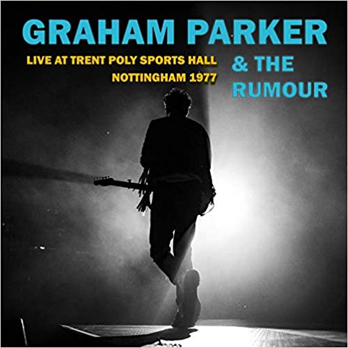 Parker Graham - Live At Trent Poly Sports Hall Notting 1977