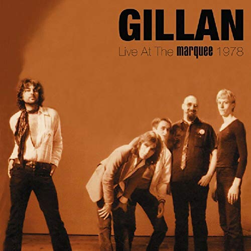 Gillan - Live At The Marquee 1978