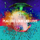 Placebo - Loud Like Love Lp 5056167110484