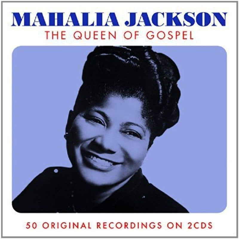 Jackson Mahalia - The Queen Of Gospel
