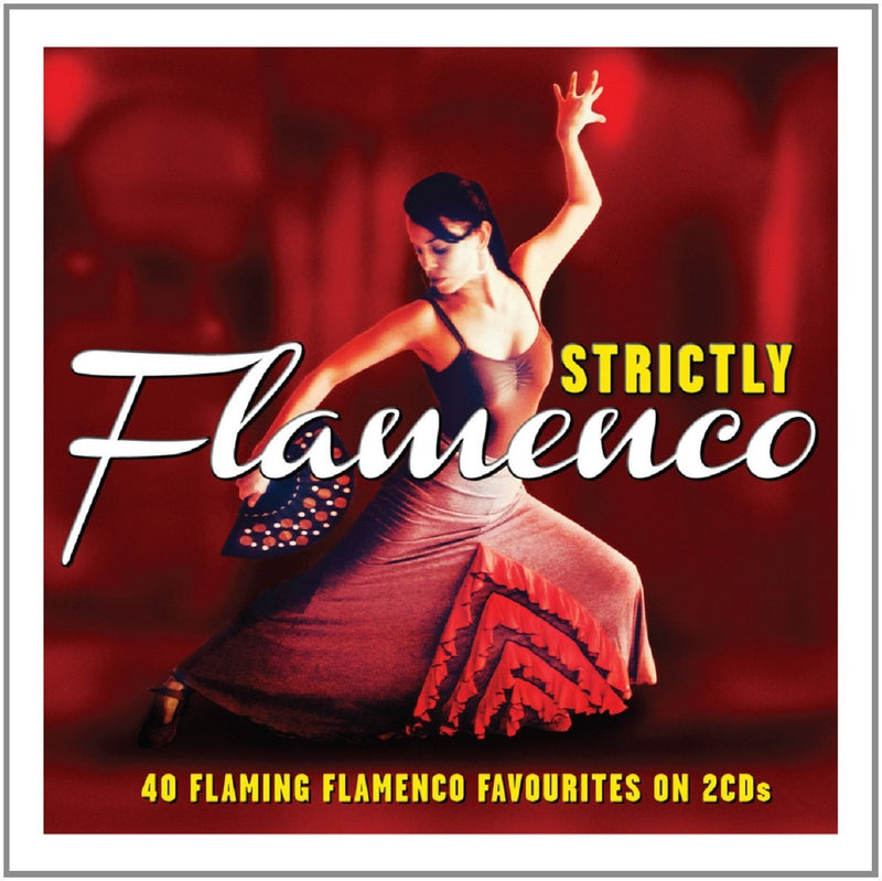 Compilation - Strictly Flamenco