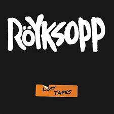 Royksopp - Lost Tapes (Digipack) Cd 5060236636157
