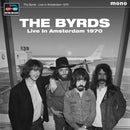 Byrds - Live In Amsterdam 1970 Lp 5060331752264