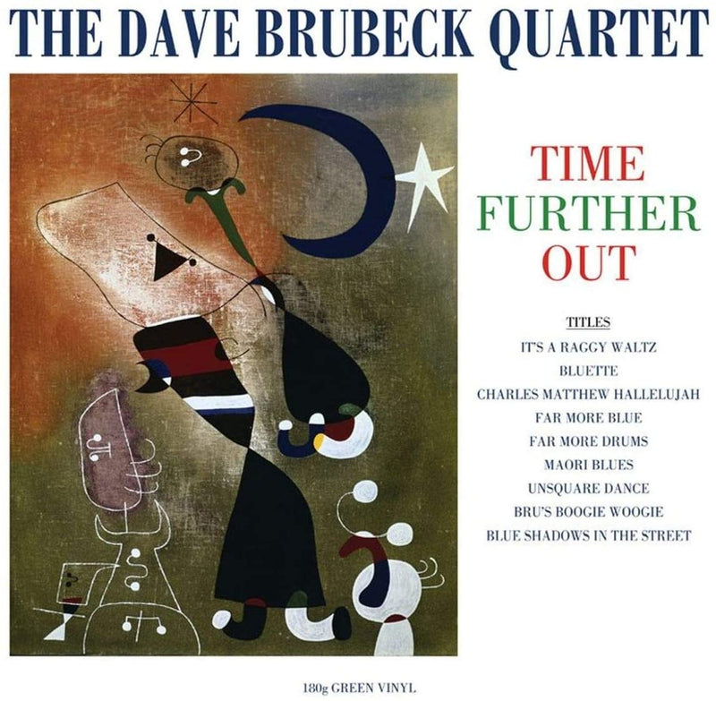 Brubeck Dave Quartet - Time Further Out (180 Gr. Vinyl Green) Lp 5060348582571