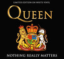Queen - Nothing Really Matters (Vinyl White Limited Edt.)
