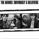 Hawks - Obviously 5 Believers Cd 5060446073179