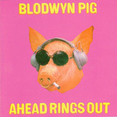 Blodwyn Pig - Ahead Rings Out,Getting To This Lp 5060516091416