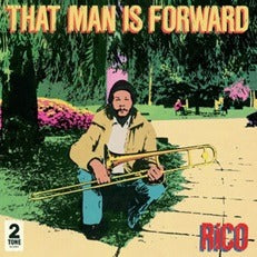 Rico - That Man Is Forward (40Th Anni