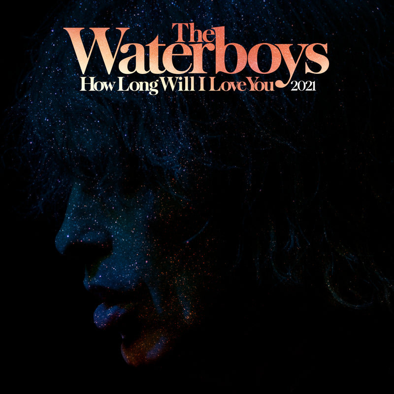 Waterboys The - How Long Will I Love You 2021 12" Vinyl Rsd 21 Lp 5060516096251