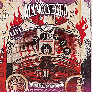 Mano Negra - In The Hell Of Patchinko Lp 5060525433191