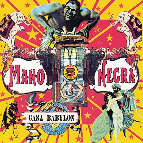 Mano Negra - Casa Babylon