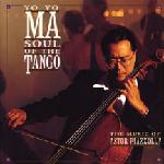 Yo-Yo Ma - Soul Of The Tango CD 5099706312222