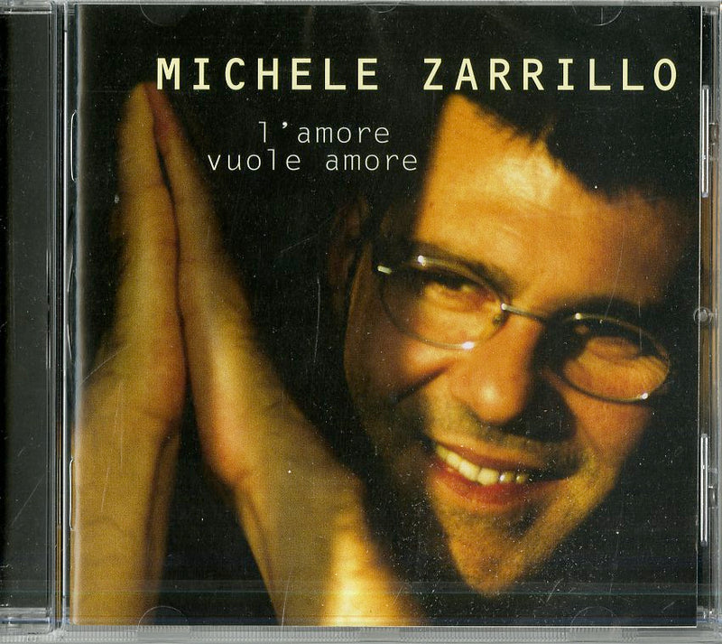 Zarrillo Michele - L'Amore Vuole Amore Cd 5099749701120