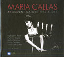 Callas Maria (Soprano) - Maria Callas At Covent Garden 1962-1964 (2Cd + 1 Dvd)