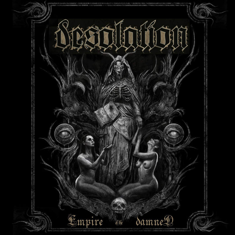 Desolation - Empire Of The Dead
