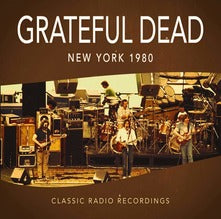 Grateful Dead - New York 1980