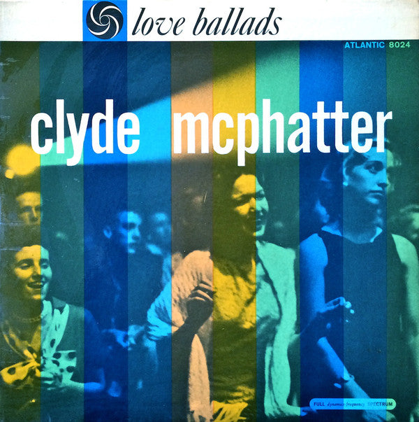 Mcphatter, Clyde - Ballads Of Clyde Mcphatter