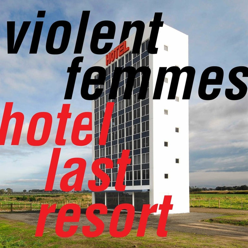 Violent Femmes - Hotel Last Resort Cd 5400863011864