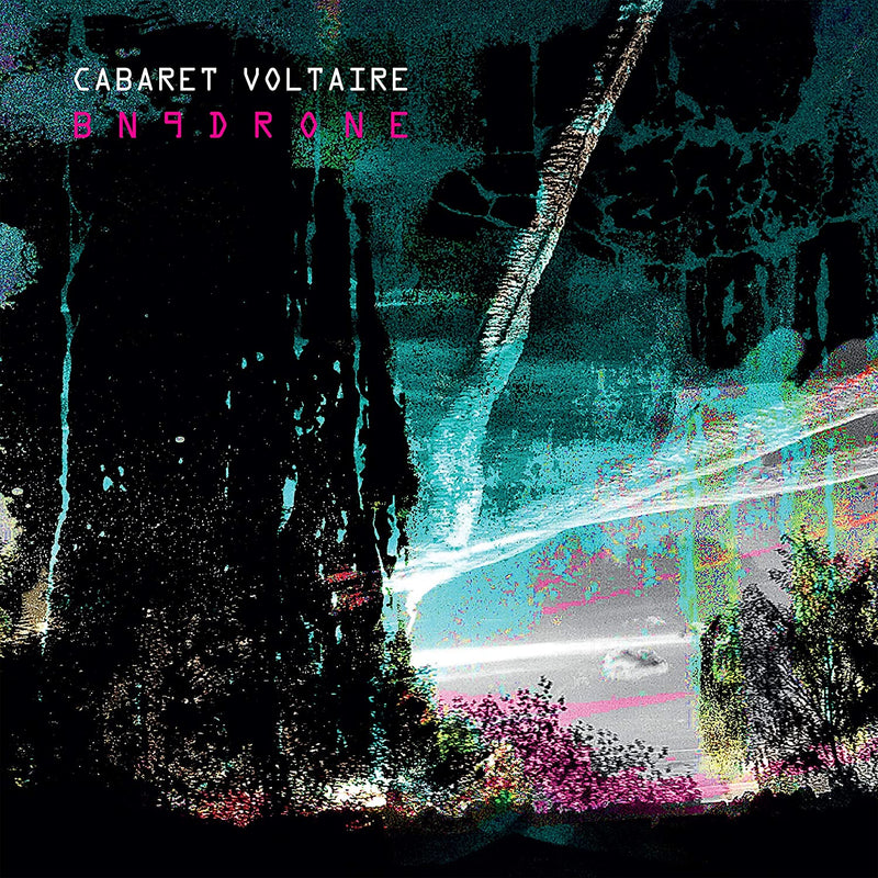 Cabaret Voltaire - Bn9Drone Cd 5400863041205