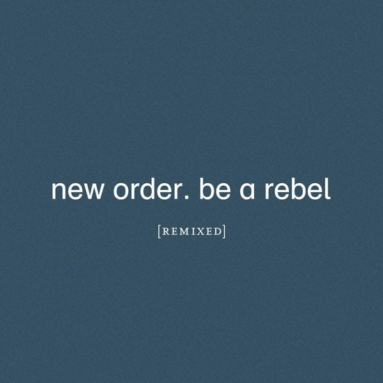 New Order - Be A Rebel (Remixed) (2 X 12") Lp 5400863043919