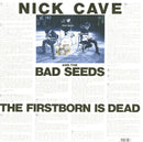 Cave Nick & The Bad Seeds - The First Born Is Dead (180Gr) Lp 5414939710216