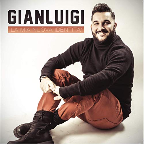 Gianluigi - La Mia Nuova IdentitÃ  Cd 6157323343308