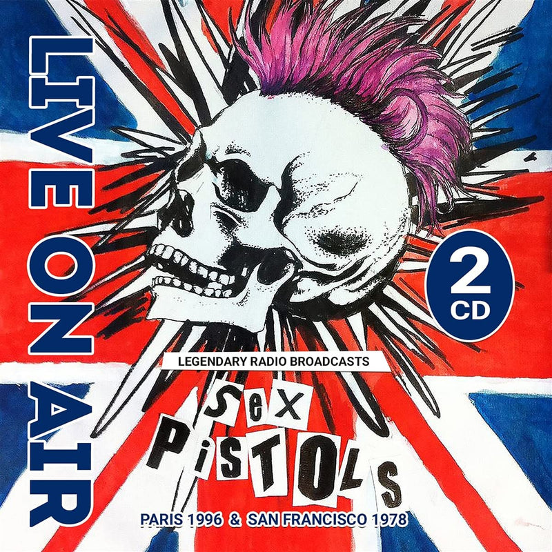 Sex Pistols - Live On Air Paris 1996 & San Francisco 1978 Cd 6583817163334