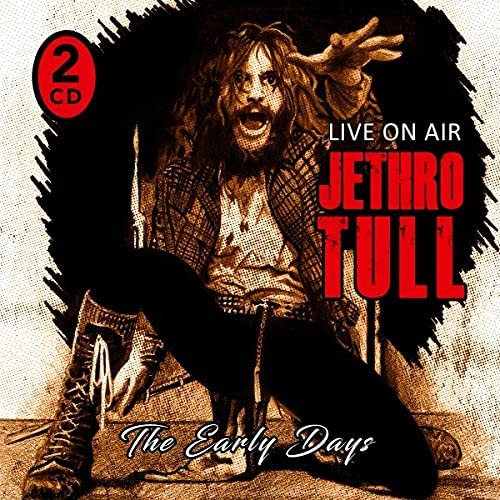 Jethro Tull - The Early Days Live On Air Cd 6583817164553