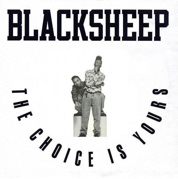 Black Sheep - The Choice Is Yours (7" Vinyl White Edt.) Lp 7119691269078