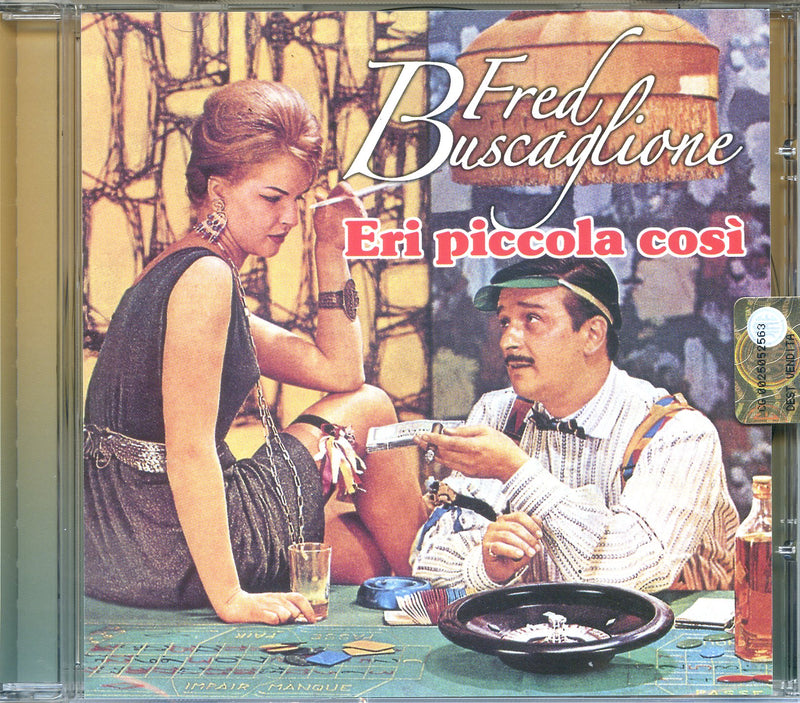 Buscaglione Fred - Eri Piccola Cosi' CD 8002461606014