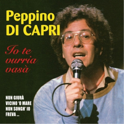 Di Capri Peppino - Io Te Vurria VasÃ  CD 8002461607363