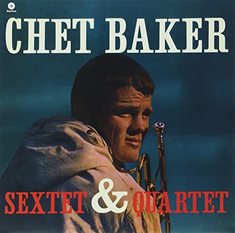 Baker Chet - Sextet & Quartet (180 Gr. Vinyl Blue Limited Edt.) Lp 8004883215614