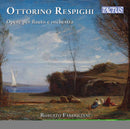 Fabbriciani Roberto - Respighi Works For Flute And Orchestra