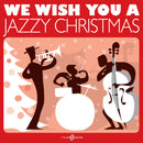 Compilation - We Wish You A Jazzy Christmas