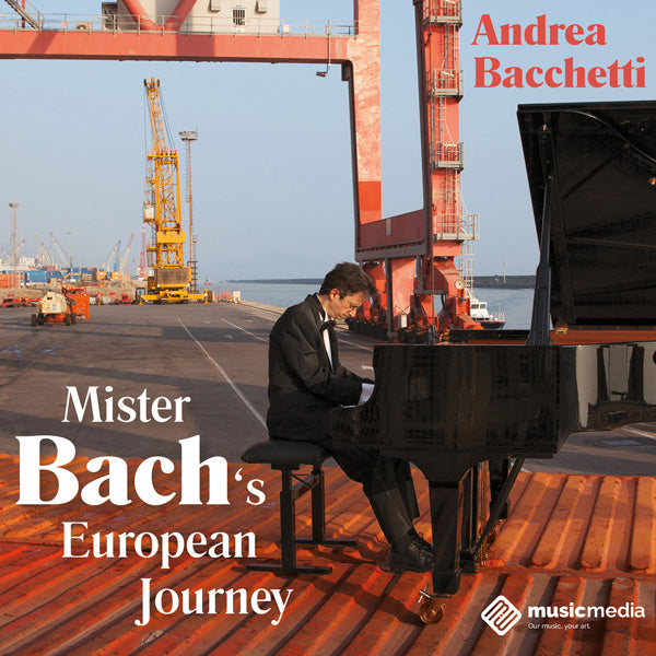 Bacchetti Andrea - Mister Bach'S European Journey Cd 8012665100058