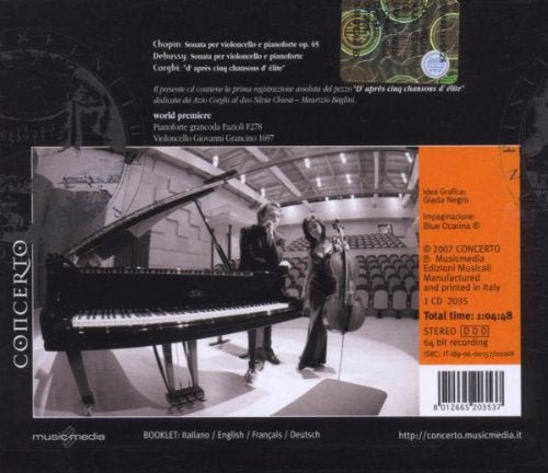 Silvia Chiesa( Violoncello), Maurizio Baglini( Piano) - Chopin, Debussy E Corghi: Cello Sonatas Cd 8012665203537