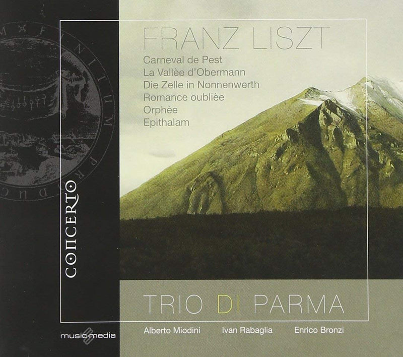 Trio Di Parma: Alberto Miodini( Piano), Ivan Rabaglia( Violino), E. Bronzi( Cello) - Musica Da Camera (Carneval De Pest , La VallÃ¨e D'Obermann,OrphÃ¨e , Epithalam Cd 8012665206613