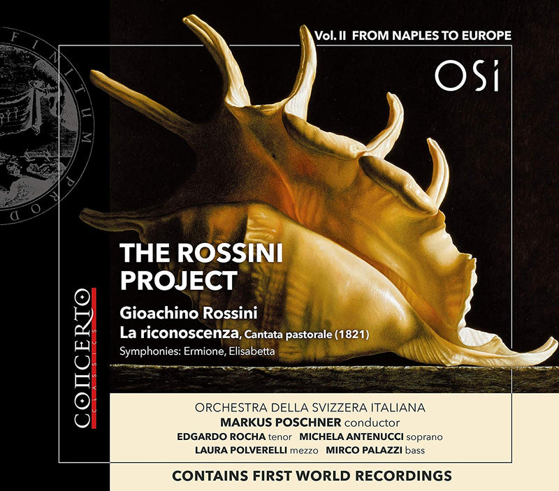 Orchestra Della Svizzera Italiana - The Rossini Project Vol-Ii From Naples To Europe -1815 - 1822-