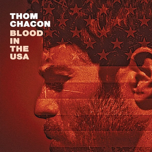 Chacon Thom - Blood In The Usa Cd 8012786021027