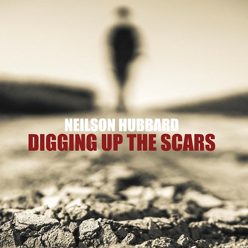 Hubbard Neilson - Digging Up The Scars Cd 8012786024424
