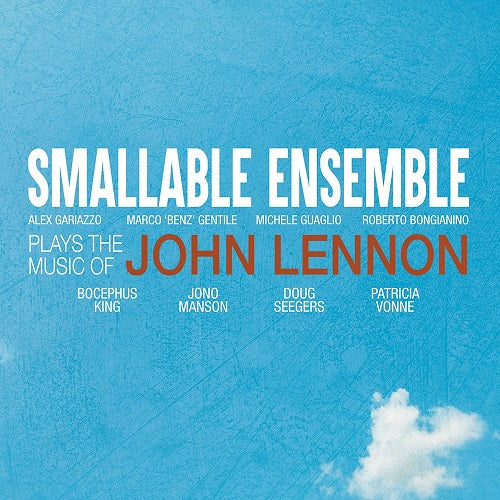 Smallable Ensamble - Plays The Music Of John Lennon Cd 8012786025421