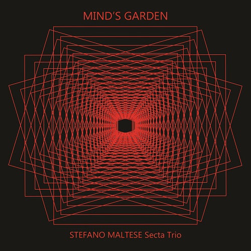 Maltese Stefano Secta Trio - Mind'S Garden Cd 8012786928326