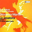 Marini Giovanna - La Nave-La Creatora