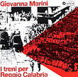 Marini Giovanna - I Treni Per Reggio Calabria Cd 8012855374429