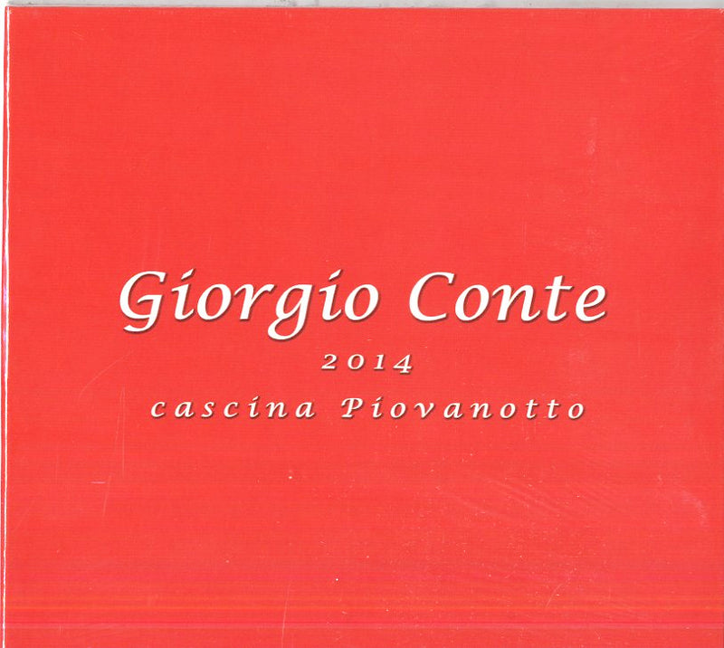 Conte Giorgio - 2014 Cascina Piovanotto Cd 8012855410523