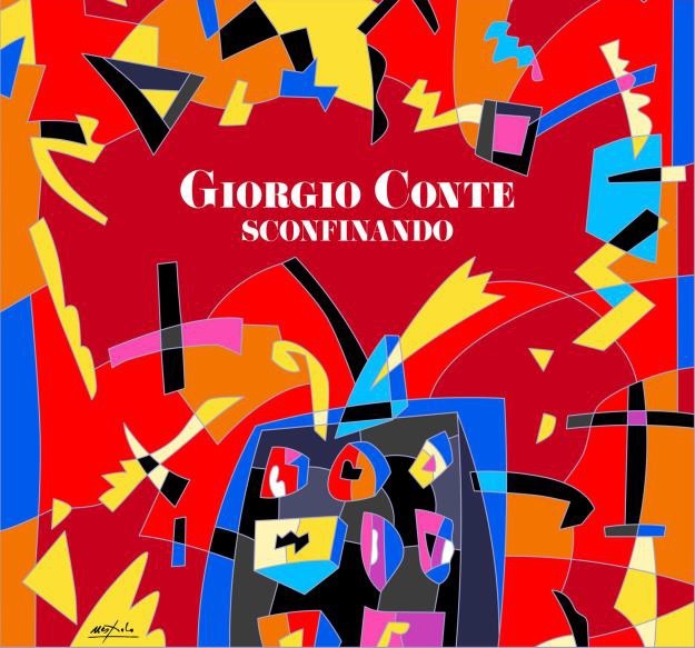 Conte Giorgio - Sconfinando Cd 8012855417621